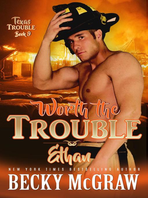 Title details for Worth the Trouble by Becky McGraw - Available